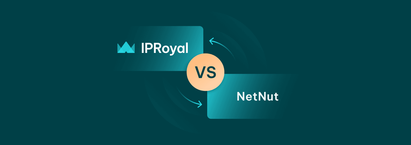 IPRoyal vs NetNut in 2024: An In-Depth Proxy Service Comparison