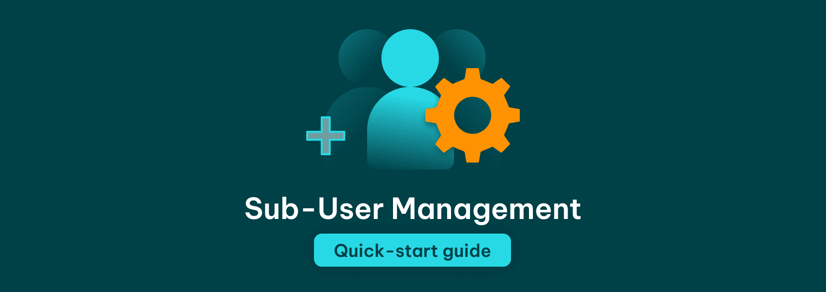 The Ultimate Guide to Managing Sub Users for Your Residential Proxy Service